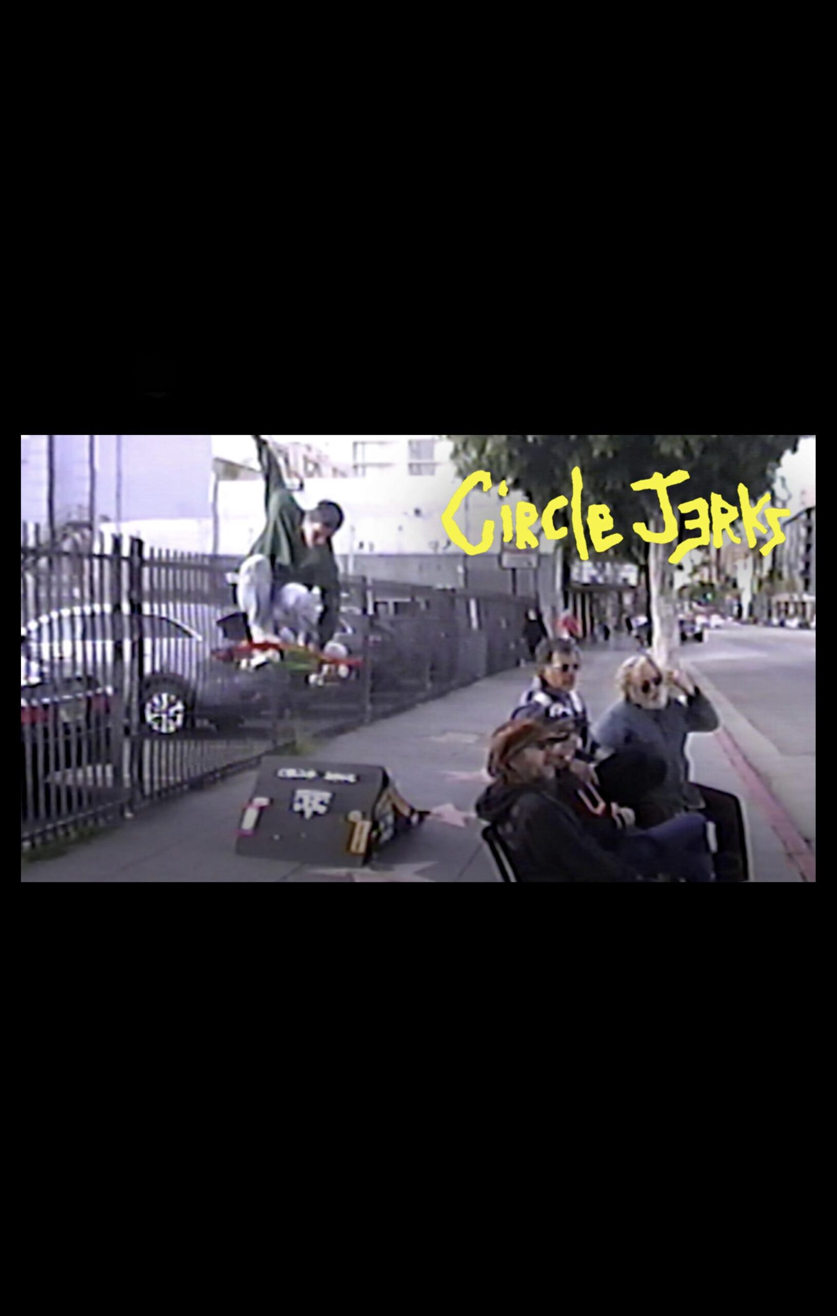 Circle Jerks: Wild in the Streets